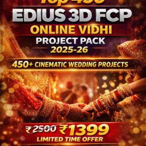 Top 450 Edius 3D FCP Online Vidhi Project 2026